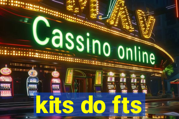 kits do fts